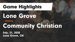 Lone Grove  vs Community Christian  Game Highlights - Feb. 21, 2020
