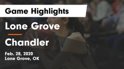 Lone Grove  vs Chandler  Game Highlights - Feb. 28, 2020