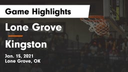 Lone Grove  vs Kingston  Game Highlights - Jan. 15, 2021