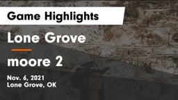 Lone Grove  vs moore 2 Game Highlights - Nov. 6, 2021