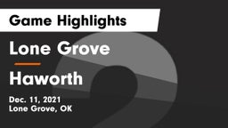 Lone Grove  vs Haworth  Game Highlights - Dec. 11, 2021
