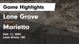 Lone Grove  vs Marietta  Game Highlights - Feb. 11, 2022