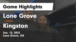 Lone Grove  vs Kingston  Game Highlights - Jan. 13, 2023