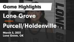 Lone Grove  vs Purcell/Holdenville Game Highlights - March 3, 2023