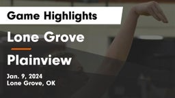 Lone Grove  vs Plainview  Game Highlights - Jan. 9, 2024