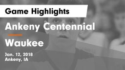 Ankeny Centennial  vs Waukee  Game Highlights - Jan. 12, 2018