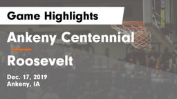 Ankeny Centennial  vs Roosevelt  Game Highlights - Dec. 17, 2019