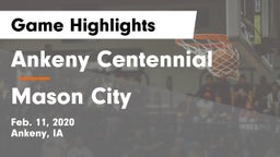Ankeny Centennial  vs Mason City  Game Highlights - Feb. 11, 2020