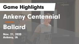 Ankeny Centennial  vs Ballard Game Highlights - Nov. 21, 2020
