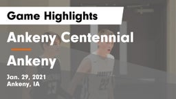Ankeny Centennial  vs Ankeny  Game Highlights - Jan. 29, 2021