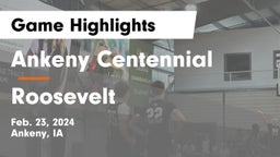 Ankeny Centennial  vs Roosevelt  Game Highlights - Feb. 23, 2024