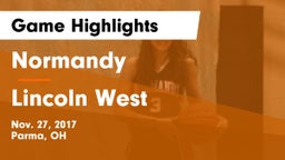 Normandy  vs Lincoln West  Game Highlights - Nov. 27, 2017