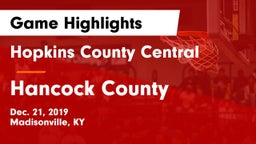 Hopkins County Central  vs Hancock County  Game Highlights - Dec. 21, 2019