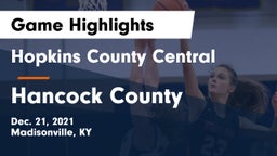 Hopkins County Central  vs Hancock County  Game Highlights - Dec. 21, 2021