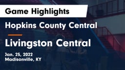 Hopkins County Central  vs Livingston Central  Game Highlights - Jan. 25, 2022