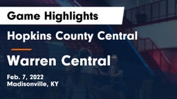 Hopkins County Central  vs Warren Central  Game Highlights - Feb. 7, 2022