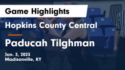 Hopkins County Central  vs Paducah Tilghman  Game Highlights - Jan. 3, 2023