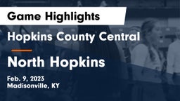 Hopkins County Central  vs North Hopkins  Game Highlights - Feb. 9, 2023