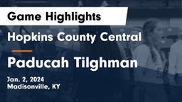 Hopkins County Central  vs Paducah Tilghman  Game Highlights - Jan. 2, 2024