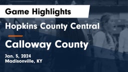 Hopkins County Central  vs Calloway County  Game Highlights - Jan. 5, 2024