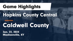 Hopkins County Central  vs Caldwell County  Game Highlights - Jan. 22, 2024