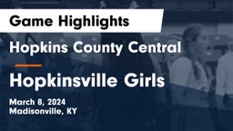 Hopkins County Central  vs Hopkinsville  Girls Game Highlights - March 8, 2024