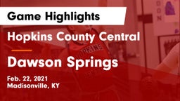 Hopkins County Central  vs Dawson Springs  Game Highlights - Feb. 22, 2021
