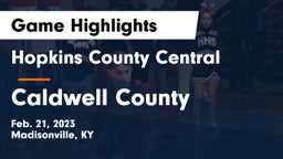 Hopkins County Central  vs Caldwell County  Game Highlights - Feb. 21, 2023