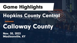 Hopkins County Central  vs Calloway County  Game Highlights - Nov. 30, 2023