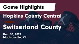 Hopkins County Central  vs Switzerland County  Game Highlights - Dec. 30, 2023