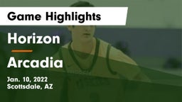 Horizon  vs Arcadia  Game Highlights - Jan. 10, 2022