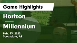 Horizon  vs Millennium   Game Highlights - Feb. 23, 2023