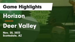 Horizon  vs Deer Valley  Game Highlights - Nov. 20, 2023