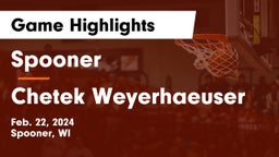 Spooner  vs Chetek Weyerhaeuser  Game Highlights - Feb. 22, 2024