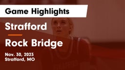 Strafford  vs Rock Bridge  Game Highlights - Nov. 30, 2023