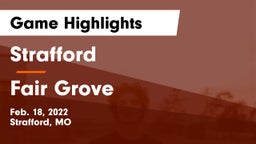 Strafford  vs Fair Grove  Game Highlights - Feb. 18, 2022