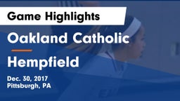 Oakland Catholic  vs Hempfield  Game Highlights - Dec. 30, 2017