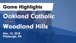 Oakland Catholic  vs Woodland Hills  Game Highlights - Dec. 12, 2018