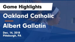 Oakland Catholic  vs Albert Gallatin Game Highlights - Dec. 14, 2018