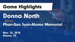 Donna North  vs Pharr-San Juan-Alamo Memorial  Game Highlights - Nov. 15, 2018