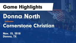 Donna North  vs Cornerstone Christian  Game Highlights - Nov. 15, 2018