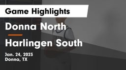 Donna North  vs Harlingen South  Game Highlights - Jan. 24, 2023