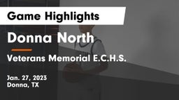 Donna North  vs Veterans Memorial E.C.H.S. Game Highlights - Jan. 27, 2023