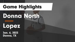 Donna North  vs Lopez  Game Highlights - Jan. 6, 2023