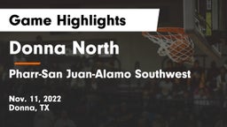 Donna North  vs Pharr-San Juan-Alamo Southwest  Game Highlights - Nov. 11, 2022