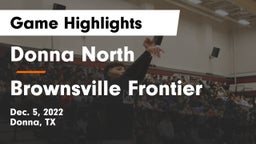 Donna North  vs Brownsville Frontier Game Highlights - Dec. 5, 2022