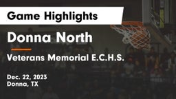 Donna North  vs Veterans Memorial E.C.H.S. Game Highlights - Dec. 22, 2023