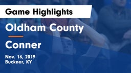 Oldham County  vs Conner  Game Highlights - Nov. 16, 2019