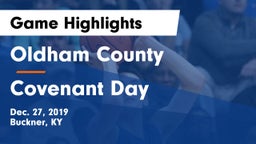 Oldham County  vs Covenant Day  Game Highlights - Dec. 27, 2019