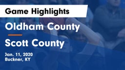 Oldham County  vs Scott County  Game Highlights - Jan. 11, 2020